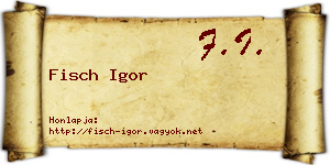 Fisch Igor névjegykártya